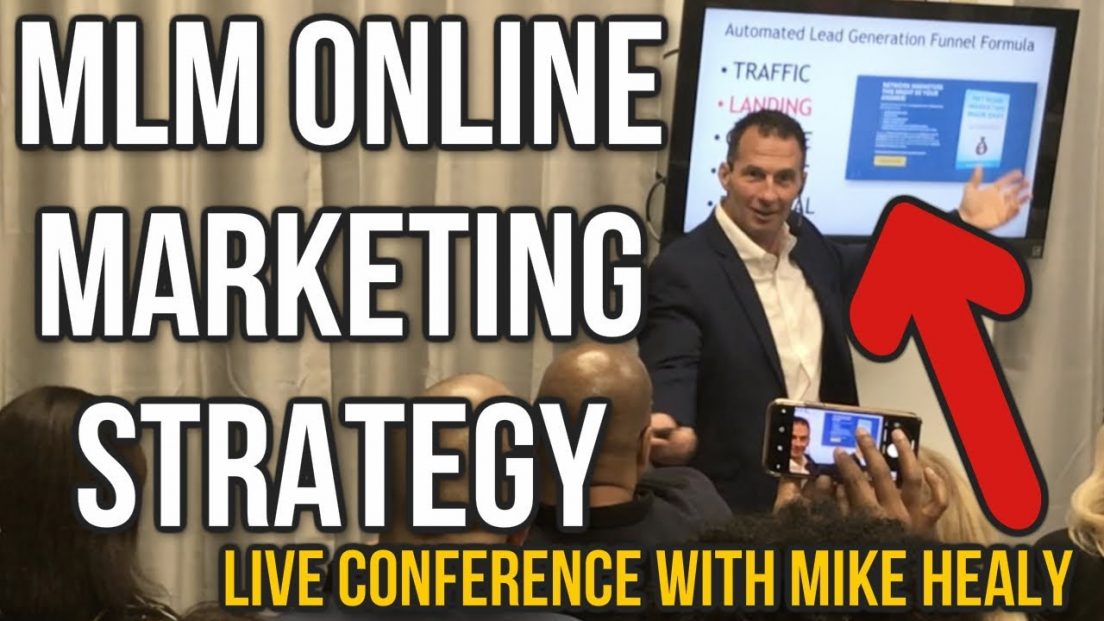 MLM Online Marketing Strategy with Mike Healy