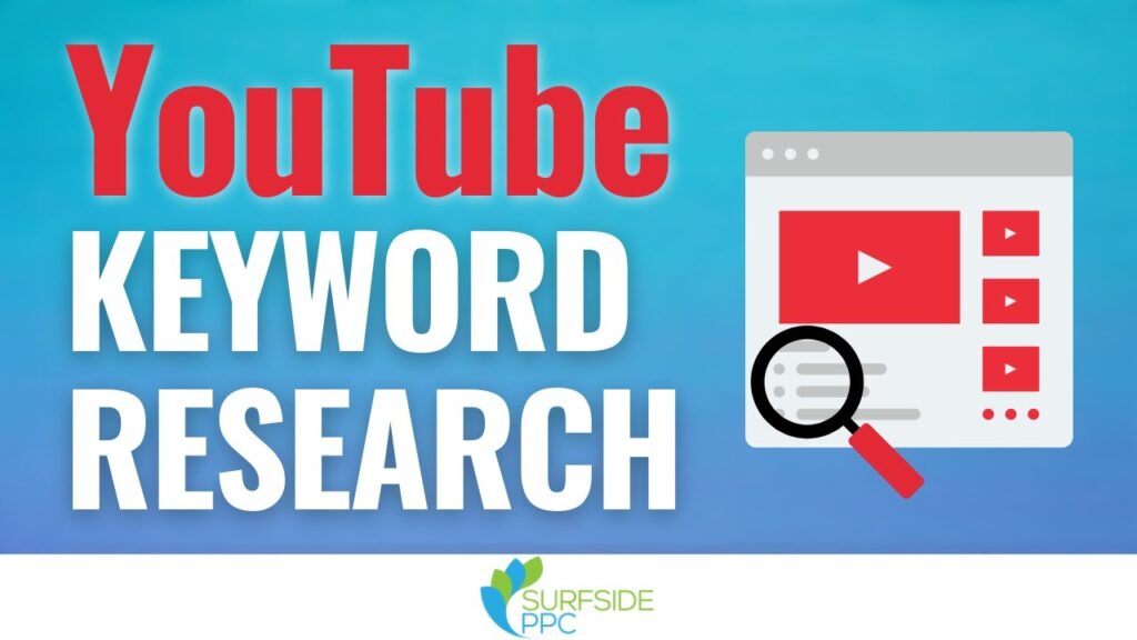 YouTube Keyword Tools and Research